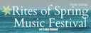 Rites of Spring Music Festival, Inc.